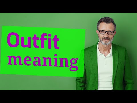 Outfit | Meaning Of Outfit