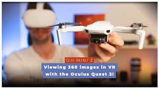 DJI Mini 2 - Viewing 360 images in VR with the Oculus Quest 2! screenshot 4