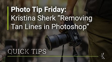 Photo Tip Friday: Kristina Sherk "Removing Tan Lines in Photoshop"