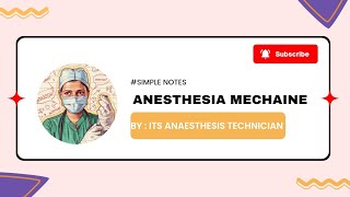 Part 2 Anesthesia machine or workstation. #anesthesiamechaine#anesthesiatechnician#otat #simplenotes