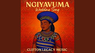Ngiyavuma Wedding Song