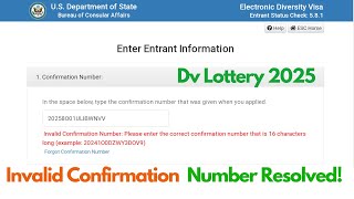 How to Fix Invalid Confirmation Number Error When Checking Green Card DV Lottery 2025 Results