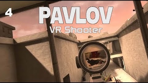 #4 Pavlov VR Alpha Build 7 / Oculus Quest