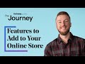 Advanced Ecommerce Features to Add to Your Online Store