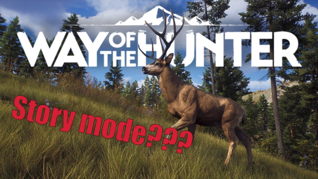 Wasn't expecting a Story Mode... | The Way of the Hunter