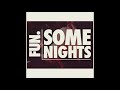 Fun - Some Nights (Audio)