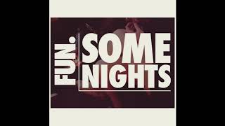 Fun - Some Nights