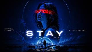 Stay in the Light (Official Lyrics Video) | Emotional Melodic EDM – Celestial Fade EP