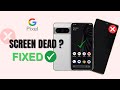 Google Pixel Black Screen of Death Fix | Pixel 6 / 7 / 8 (Pro)