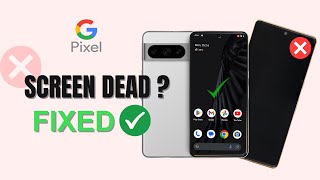 Google Pixel Black Screen of Death Fix | Pixel 6 / 7 / 8 (Pro)
