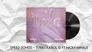 SPEED SONGS - TUSA💖🛍️ #speedsongs #speednews #tusa #karolg screenshot 5