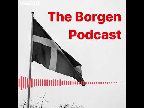 The Borgen Podcast