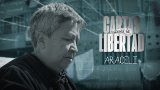 Cartas para la Libertad | Araceli