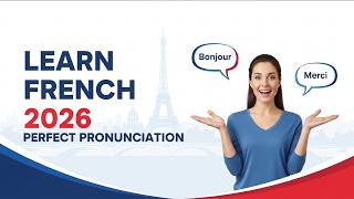 French Foundation Course 2026 | Learn French from Scratch with Perfect Pronunciation | Foundation