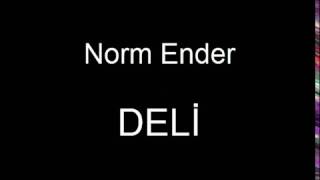 Norm Ender - Deli Lyrics Resimi