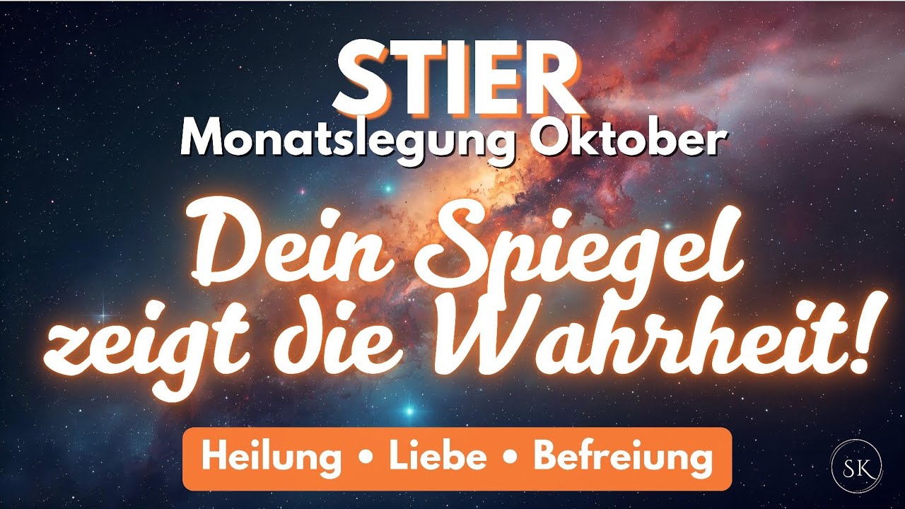 STIER Oktober | Liebe heilt deine Wunden – Du findest dich ganz neu 💫