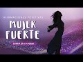 FUERZA INTERIOR: Afirmaciones Positivas para MUJERES 💜Confía en tu Poder 💫 Escucha mientras duermes