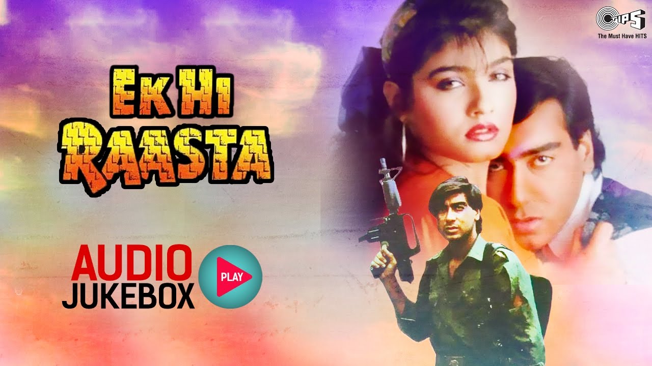Ek Hi Raasta Audio Songs Jukebox  Ajay Devgan Raveena Tandon  Hit Hindi Songs