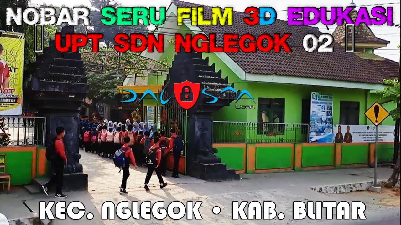 UPT SDN NGLEGOK 02 • KEC. NGLEGOK - KAB. BLITAR - JGN LUPA SUBSCRIBE YAA #dsicinema3d #esgoda