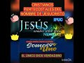 Jesus Es El Nombre Hermanas Chaparro