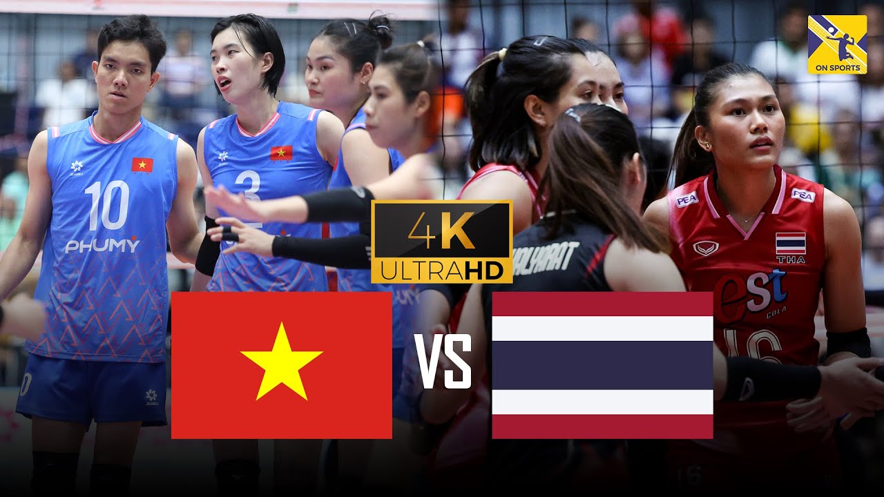 Full 4K | VIỆT NAM vs THÁI LAN Đỉnh cao quyết đấu Bích Tuyền - Thanh Thúy và Pimpichaya, Ajcharaporn