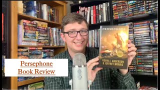 Persephone Book Review (Kevin J Anderson Science Fiction)