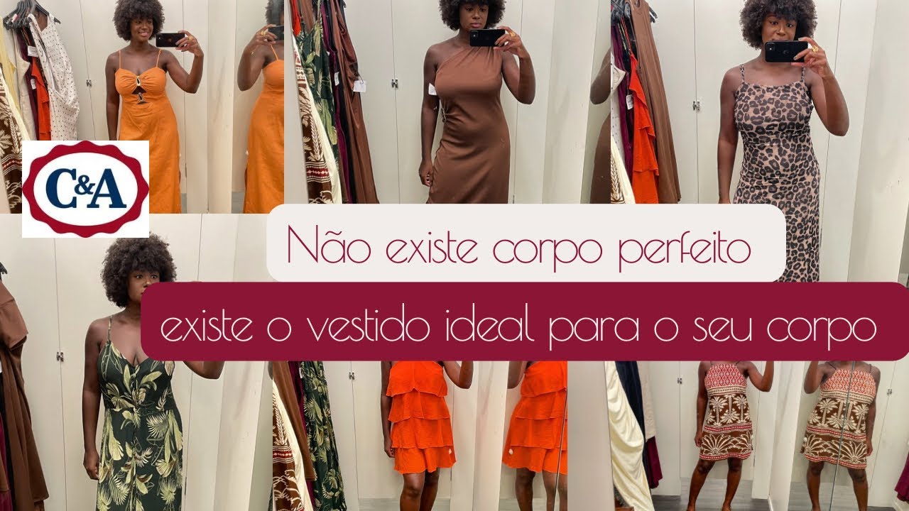PROVADOR C&A | VESTIDOS | DESCUBRA OS EFEITOS QUE CADA MODELAGEM GERA NO SEU CORPO