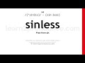 Pronunciation Of Sinless Definition Of Sinless