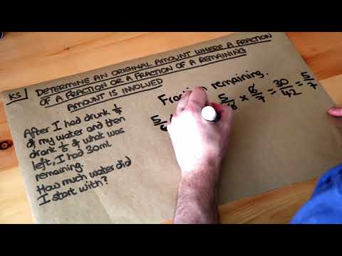 Determine an original amount where a fraction of a remaining amount is involved.