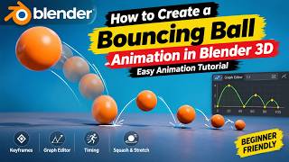 How to Create a Bouncing Ball Animation in Blender 3D | Easy Animation Tutorial
