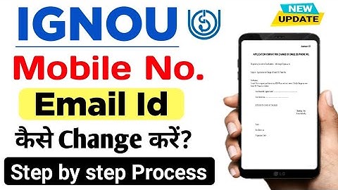 IGNOU Mobile Number Change Process | IGNOU Mail ID Change | How to change IGNOU mobile No & Email ID