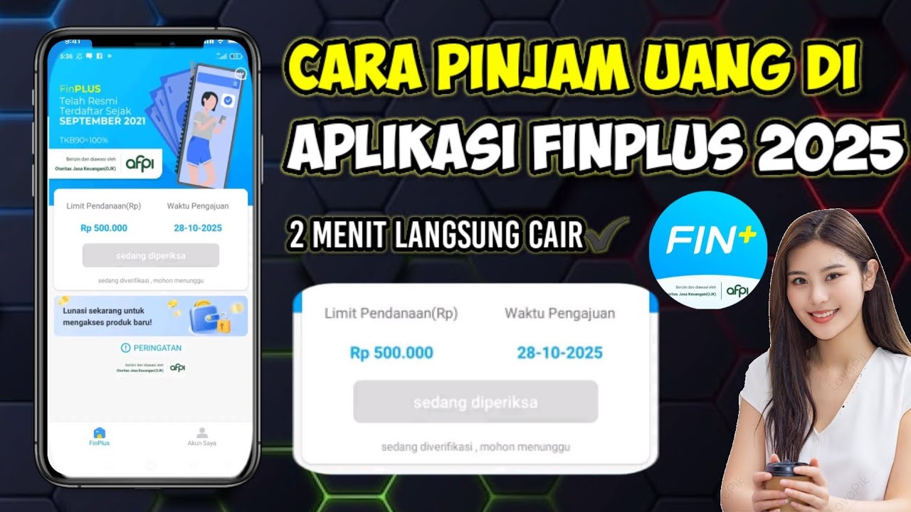 Cara Pinjam Uang Di Aplikasi Finplus 2025 | Pinjaman Online Finplus