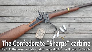 The Confederate 'Sharps' cavalry carbine  the S. C. Robinson percussion breech loading carbine