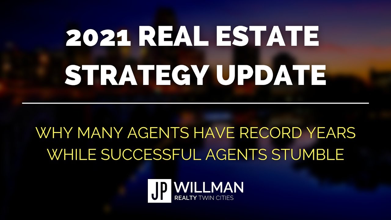 2021 Real Estate Strategy Update for Agents - YouTube
