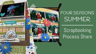 Four Seasons Summer Scrapbooking Process Share