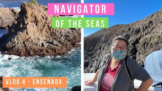 One Day In ENSENADA MEXICO | Royal Caribbean Navigator Of The Seas Cruise Vlog Day 4