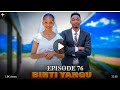 BINTI YANGU Ep 76