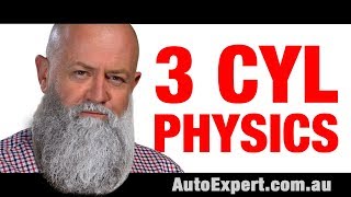 The applied physics of 3 cylinder engines (contains nuts) | Auto Expert John Cadogan