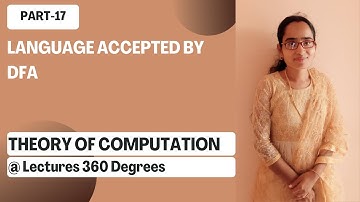 TOC Part 17 - Language Accepted by DFA - GATE Preparation - Lectures 360 degrees