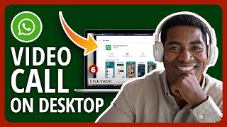 [2023👍] How To Make WhatsApp Video Call On PC, Laptop, Or Desktop In Two Ways