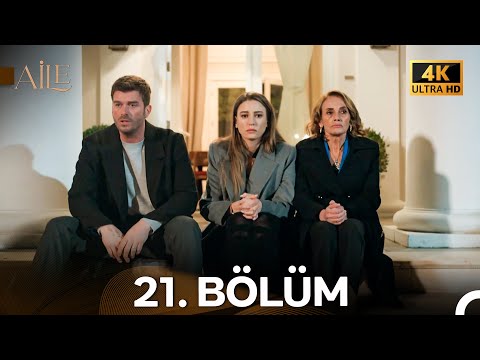 Aile 21. Bölüm