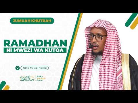 Ramadhan ni Mwezi wa Kutoa | Sheikh Jamaludin Osman