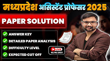 MP ASSISTANT PROFESSOR EXAM 2025 | GEOGRAPHY ANSWER KEY | PAPER ANALYSIS | MPPSC AP | PAPER 2