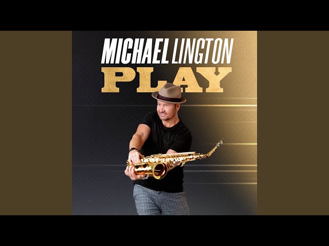MICHAEL LINGTON - PLAY
