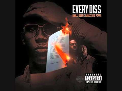 B. Will - Every Diss Ft. Boosie Badazz & Big Poppa