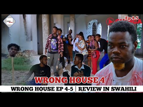 WRONG HOUSE EP 4-5 | CHINGA MEDIA | WRONG HOUSE EP 4 FINAL REVIEW | PREDICTION Ya 3 Scene Zijazo