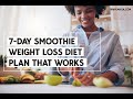 7 Day Smoothie Weight Loss Diet Plan
