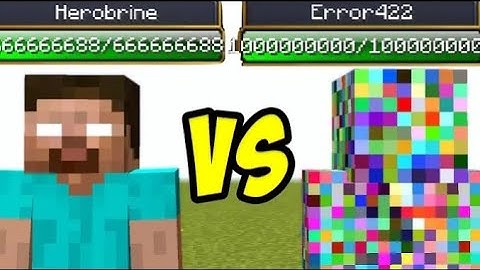 Herobrine VS Error422