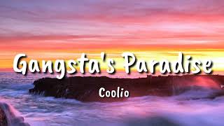 Gangsta's Paradise - Coolio (Lyrics)