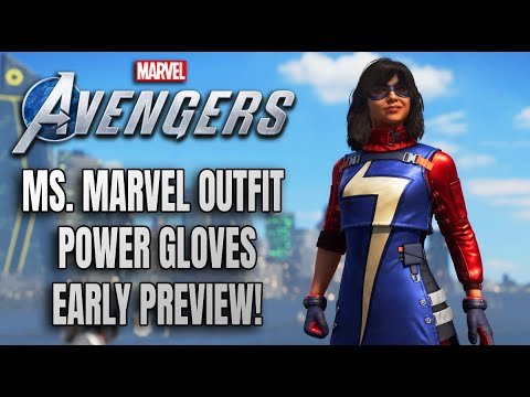 Marvel's Avengers - Ms. Marvel Power Gloves Comic Book Outfit IN GAME EARLY PREVIEW Marketplace